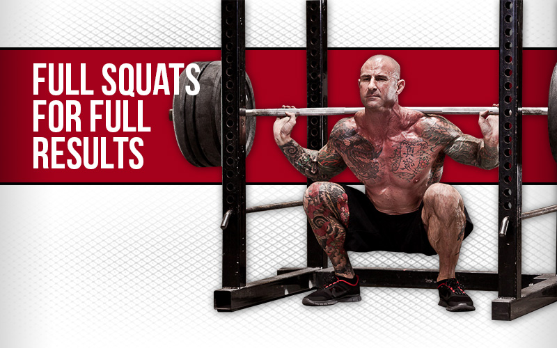 Full Squats For Full Results