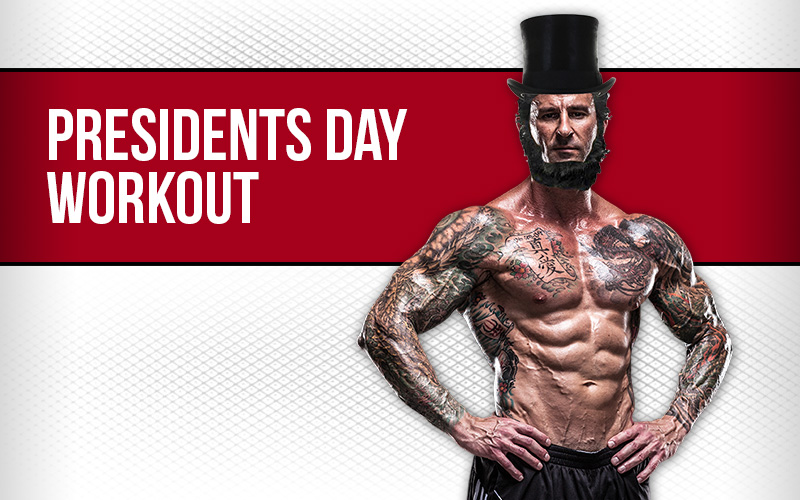 Presidents Day Workout