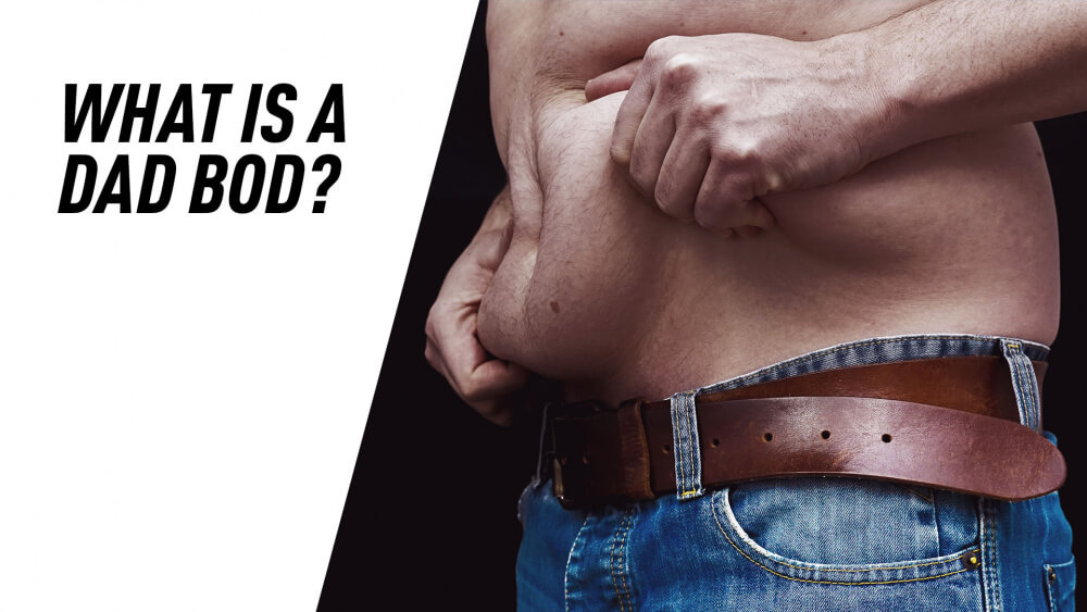 what is a dad bod