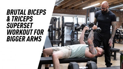 Brutal Biceps & Triceps Superset Workout for Bigger Arms